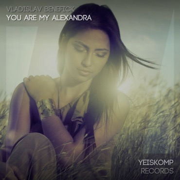 You Are My Alexandra